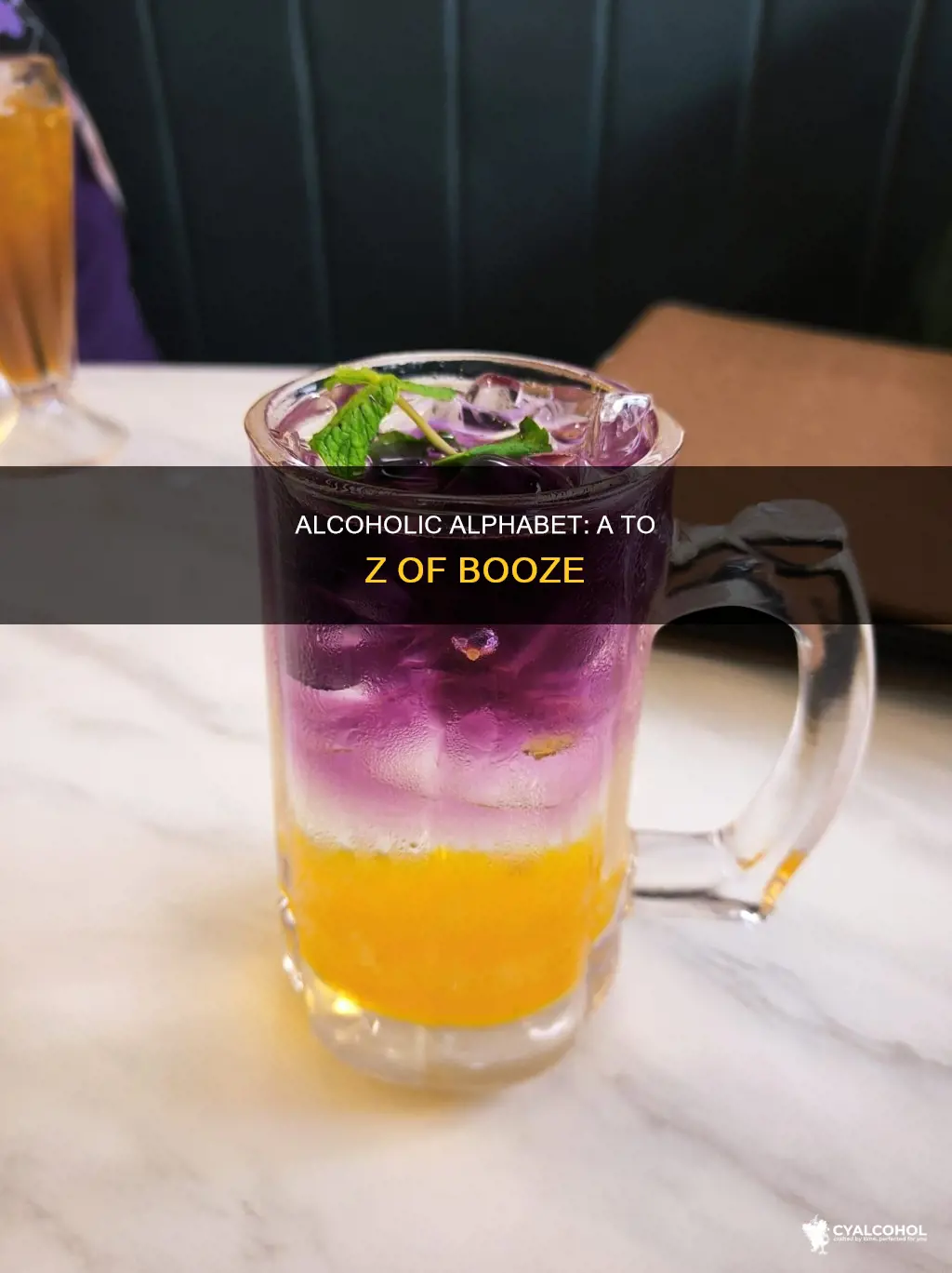 is there alcohol for every letter of the alphabet