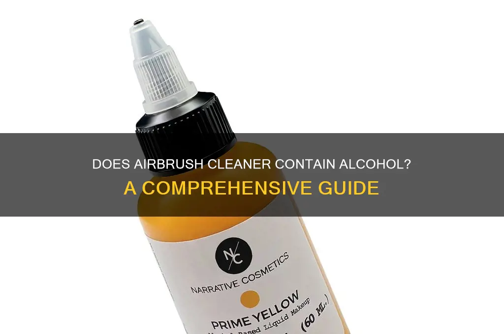 is there alcohol in airbrush cleaner