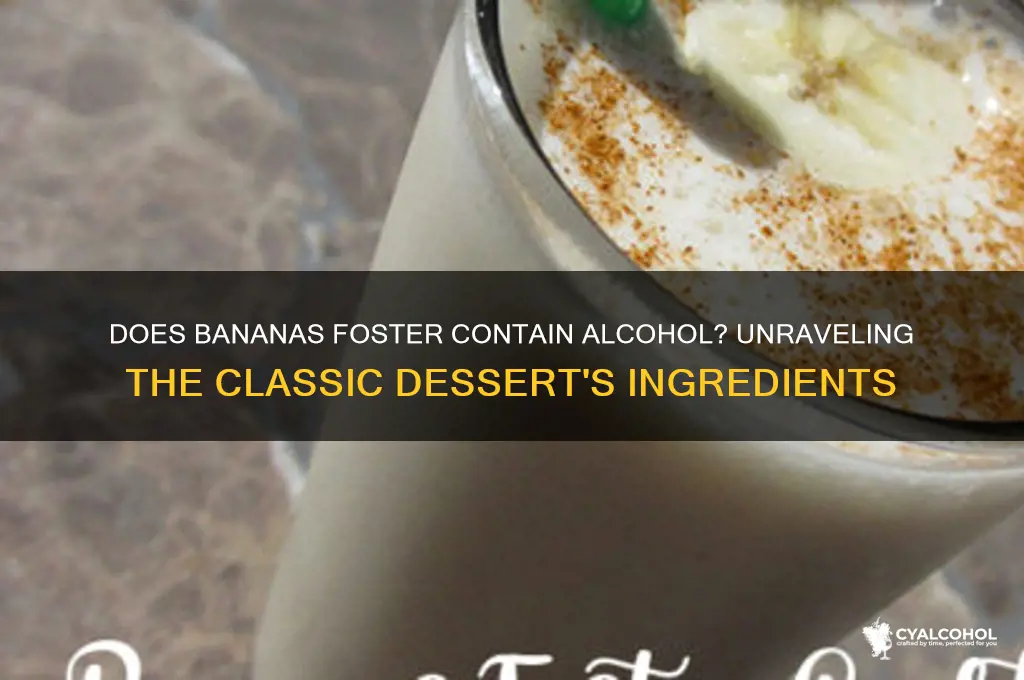 is there alcohol in bananas foster
