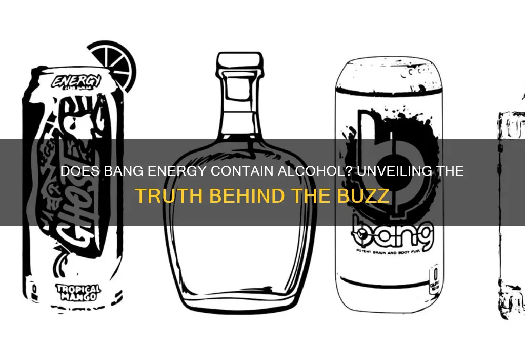 is there alcohol in bang energy