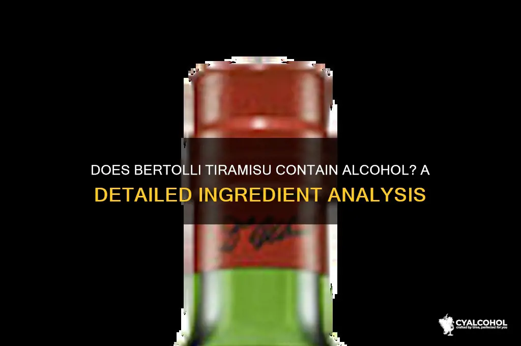 is there alcohol in bertolli tiramisu