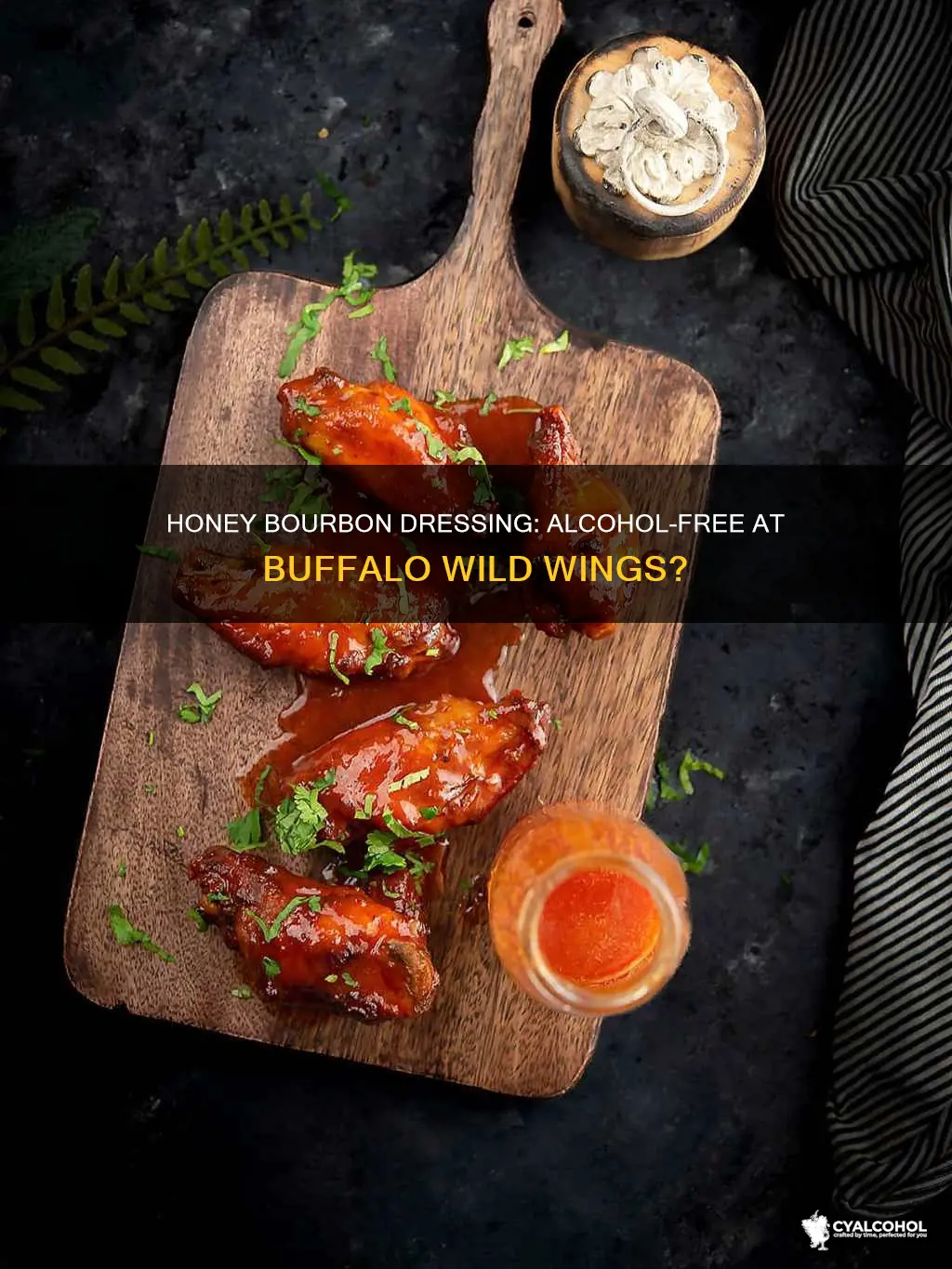 is there alcohol in bourbon honey dressing buffalo wild wings
