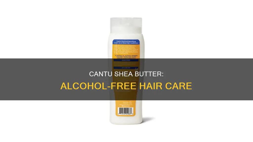 is there alcohol in cantu shea butter leave in conditioner