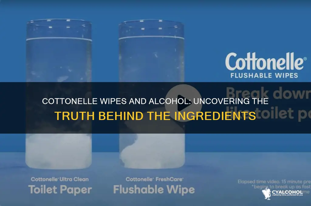 is there alcohol in cottonelle wipes