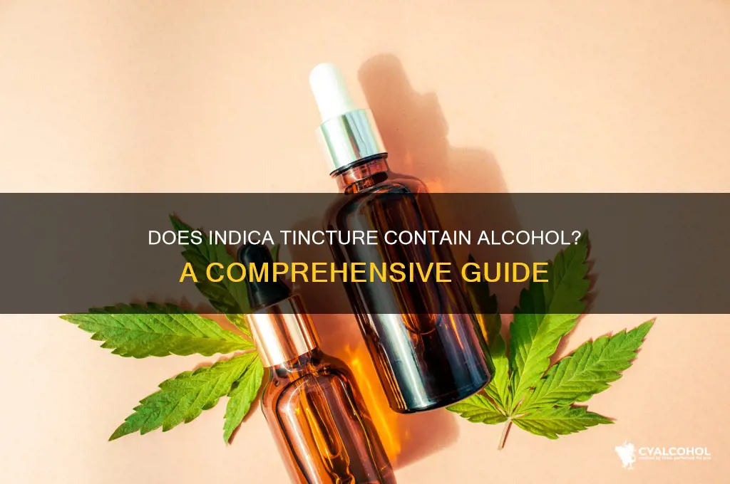 is there alcohol in indica tincture