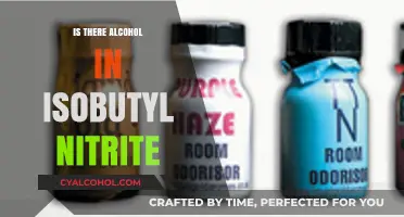 Is There Alcohol in Isobutyl Nitrite? Uncovering the Truth