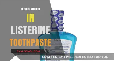 Does Listerine Toothpaste Contain Alcohol? Uncovering the Truth