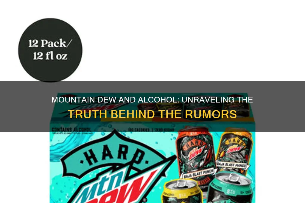 is there alcohol in mountain dew