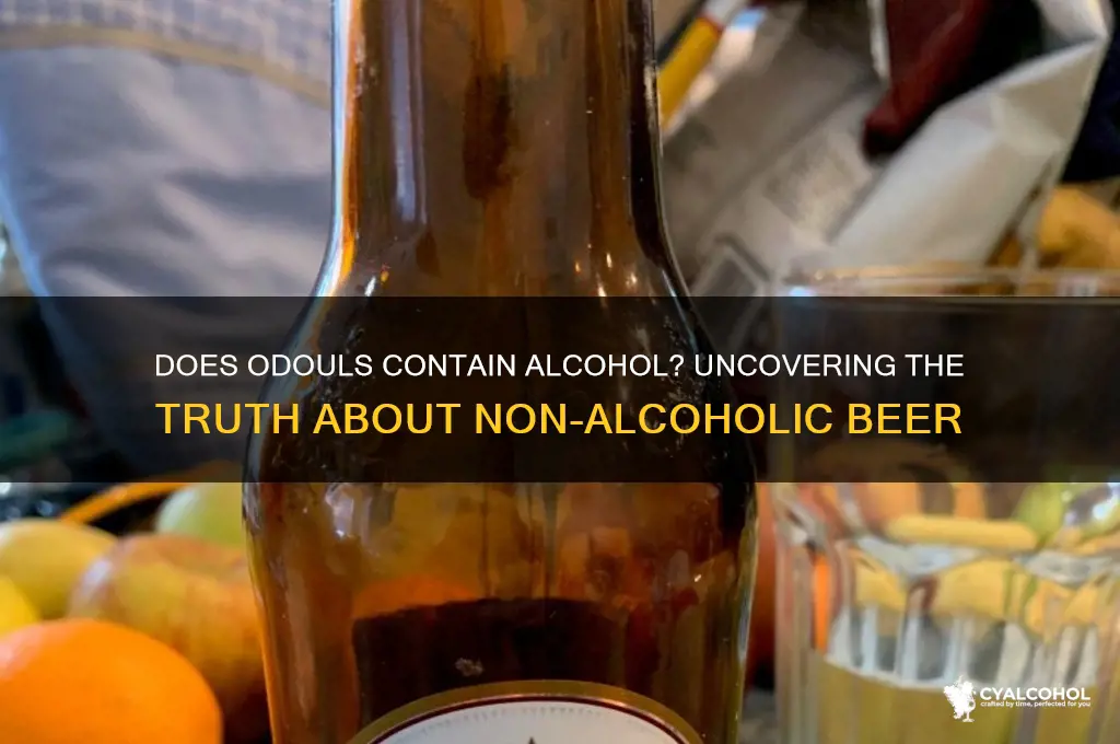 is there alcohol in odouls