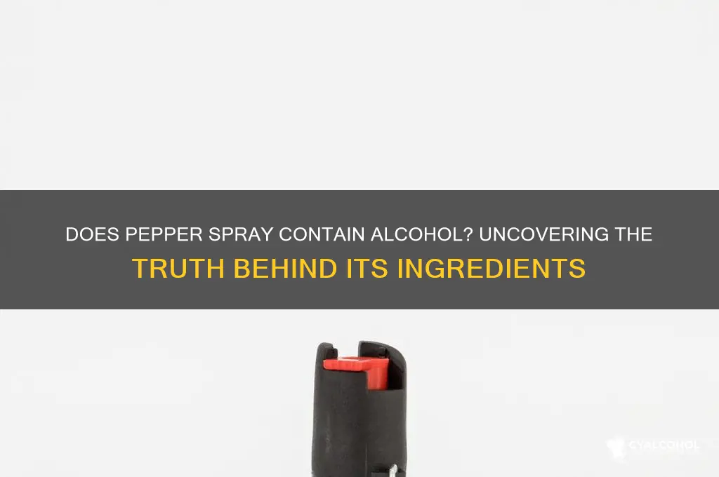 is there alcohol in pepper spray