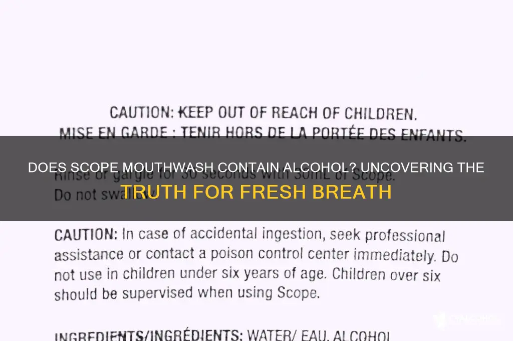 is there alcohol in scope mouthwash