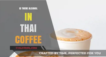 Exploring Thai Coffee: Does It Contain Alcohol?