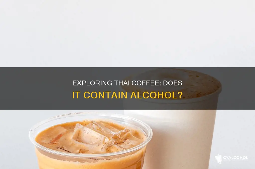 is there alcohol in thai coffee