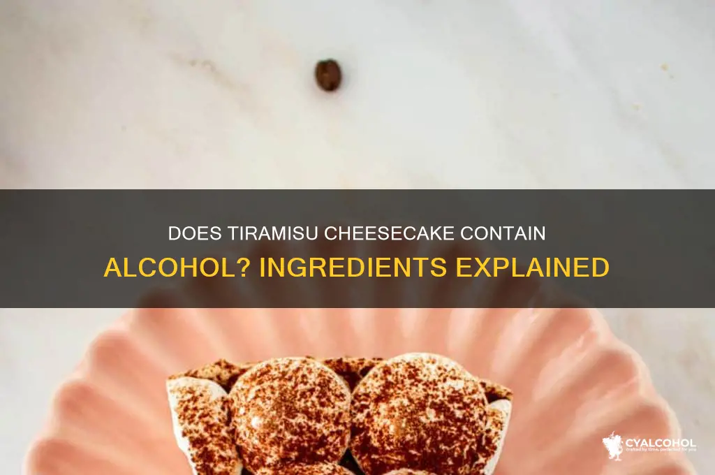 is there alcohol in tiramisu cheesecake