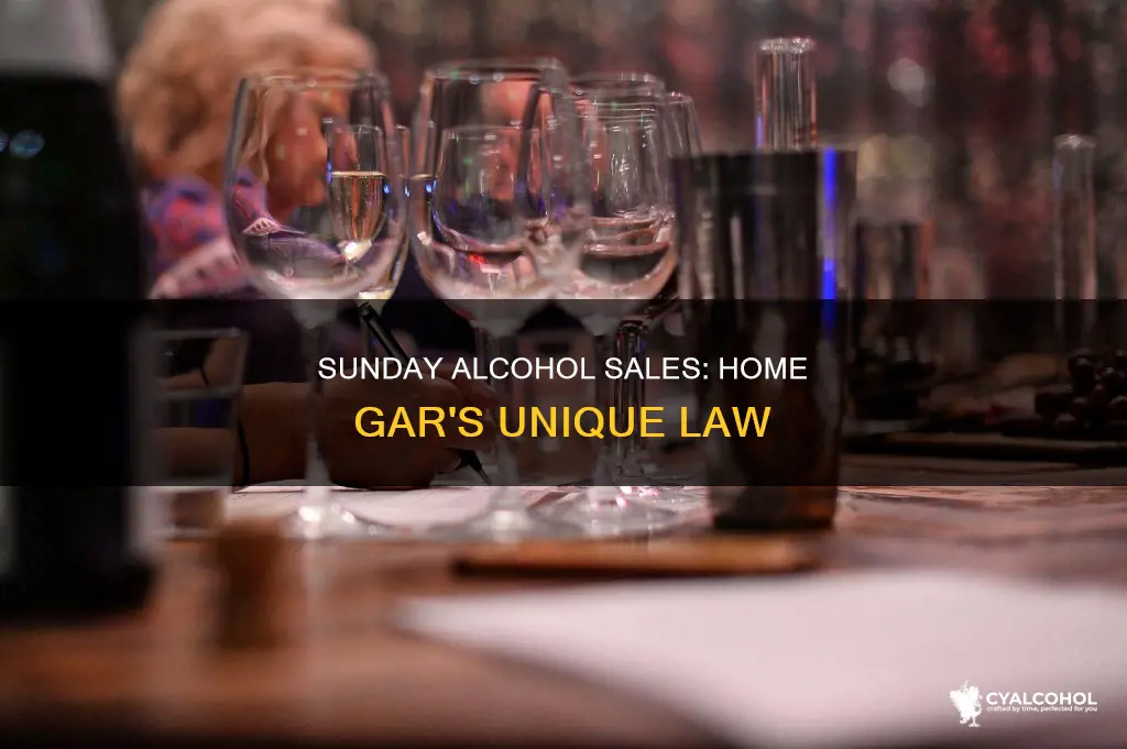 is there alcohol sales on sunday in home gar