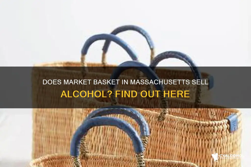 is there alcohol sold at market basket ma