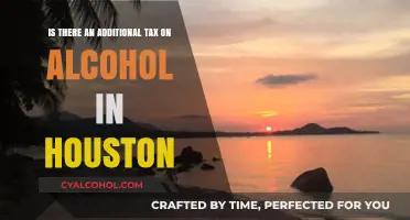 Houston Alcohol Taxes: What You Need to Know