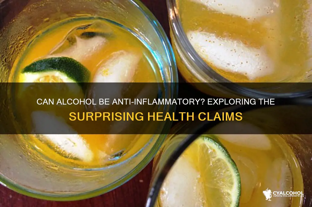 is there an anti inflammatory alcohol
