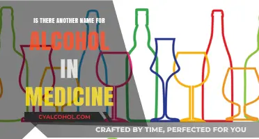Alternative Medical Terms for Alcohol: Exploring Its Role in Healthcare
