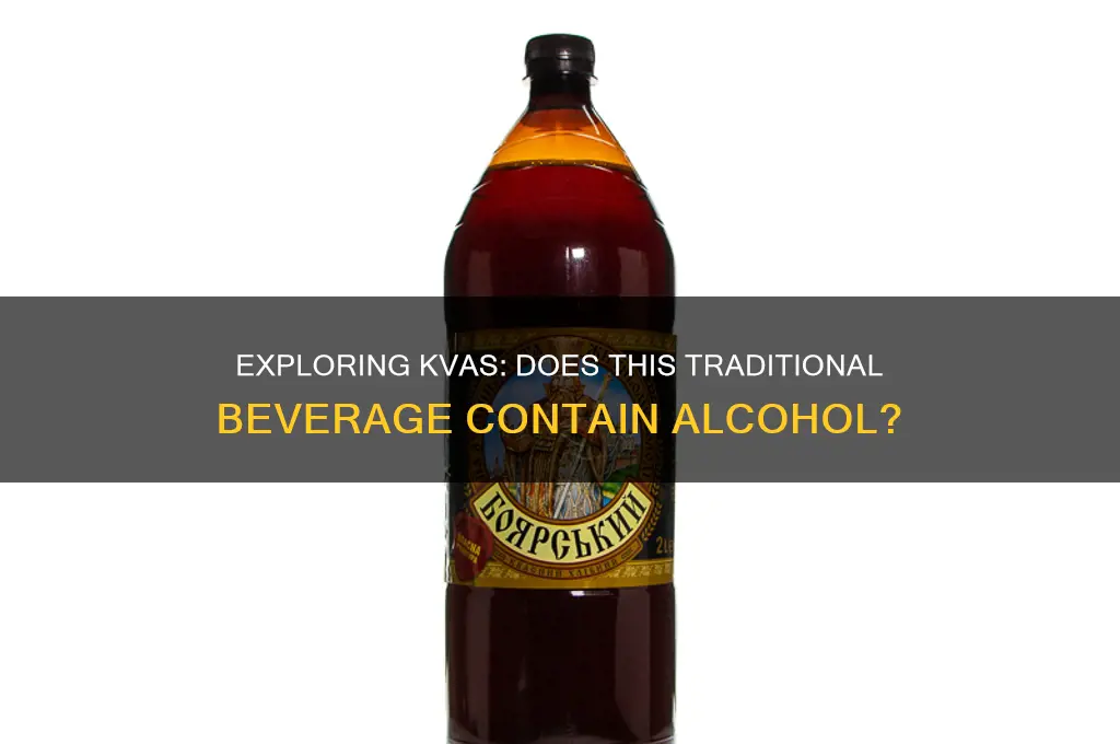 is there any alcohol in kvas