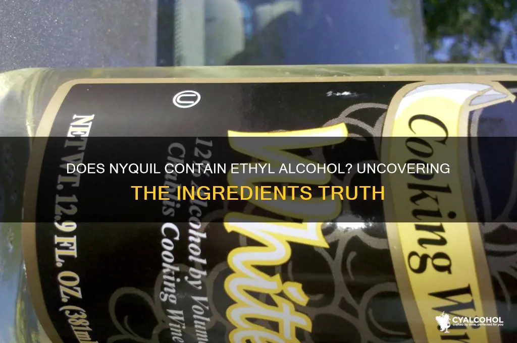is there ethyl alcohol in nyquil