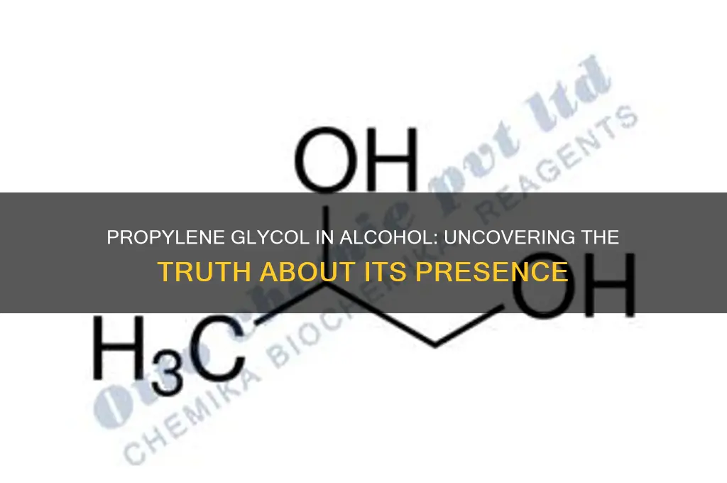 is there propylene glycol in alcohol