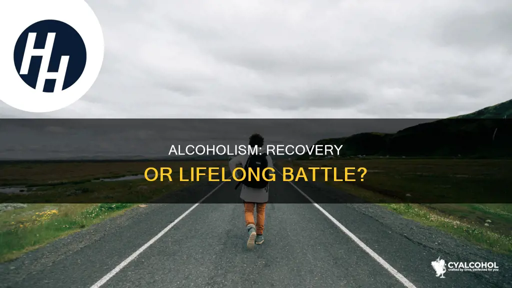 is there such a thing as a recovered alcoholic