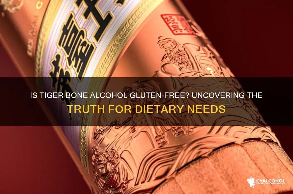 is tiger bone alcohol gluten free