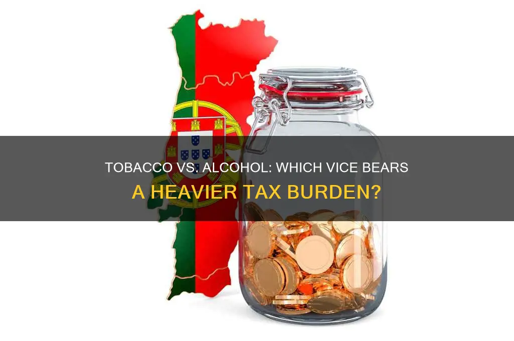 is tobacco taxed more than alcohol
