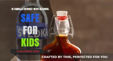 Vanilla Extract with Alcohol: Is It Safe for Children?
