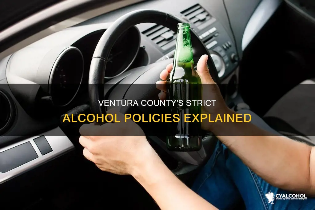is ventura county a zero tolerance county as to alcohol