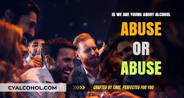 We Are Young: Alcohol Abuse or Abuse?
