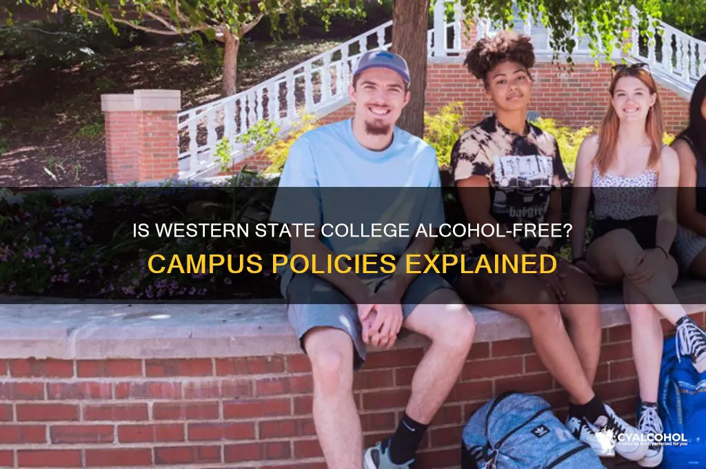 is wesrer state college a alcohol free campus