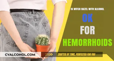 Witch Hazel with Alcohol: Safe Hemorrhoid Treatment or Irritating Choice?