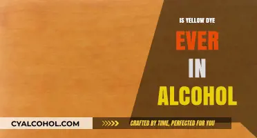 Yellow Dye in Alcohol: Fact or Fiction? Unveiling the Truth