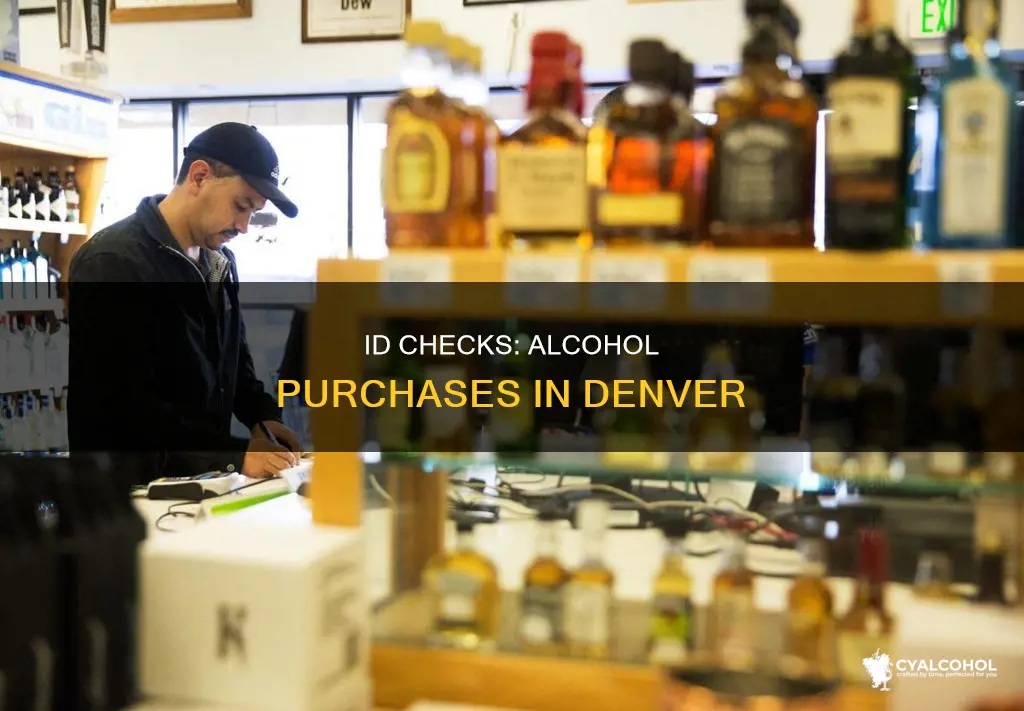 must i have id to by alcohol in denver