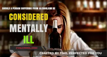 Alcoholism: A Mental Illness or Not?