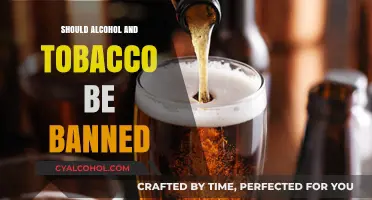 Should Alcohol and Tobacco Be Banned? Exploring the Pros and Cons