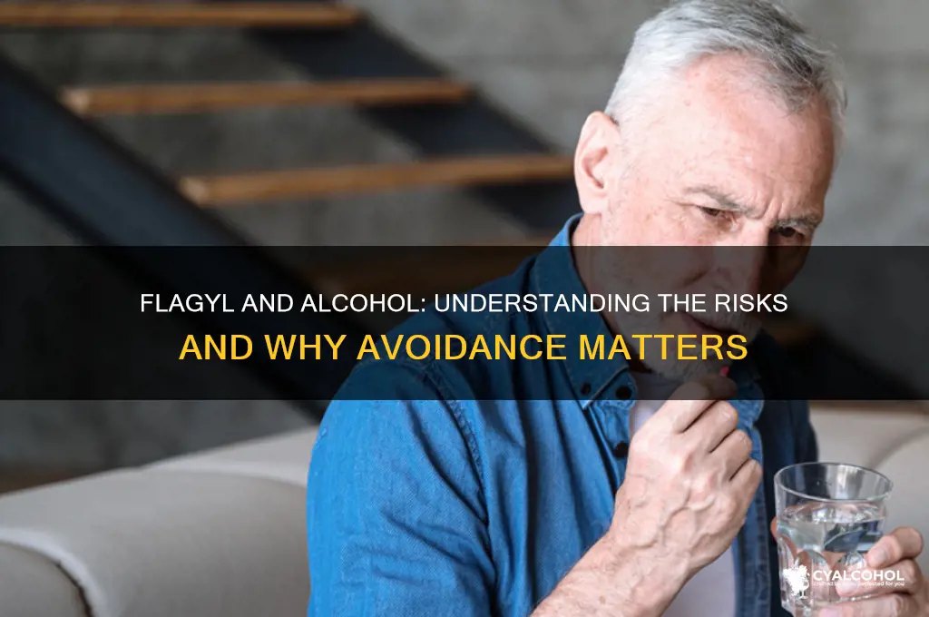 should alcohol be avoided on flagyl