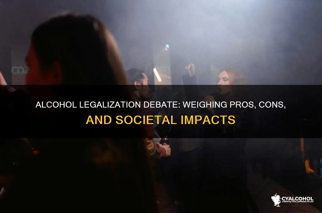 should alcohol be legal or illegal