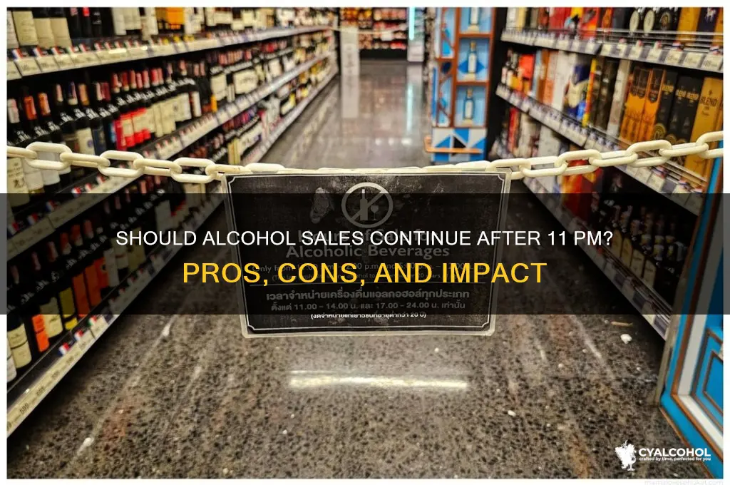 should alcohol be sold after 11 pm essay