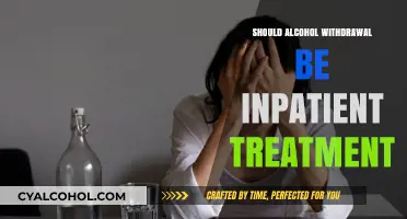 Inpatient vs. Outpatient: Best Approach for Alcohol Withdrawal Treatment?