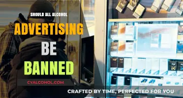 Should Alcohol Ads Be Banned? Exploring the Pros and Cons