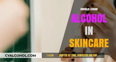 Should You Avoid Alcohol in Skincare? Pros, Cons, and Alternatives