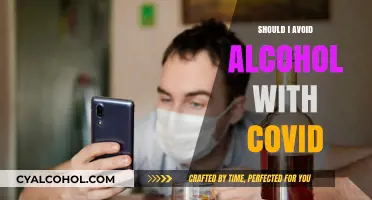 Should You Avoid Alcohol with COVID? Expert Insights and Advice