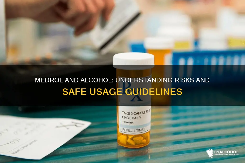 should i avoid alcohol with medrol