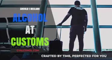 Should You Declare Alcohol at Customs? A Traveler's Guide