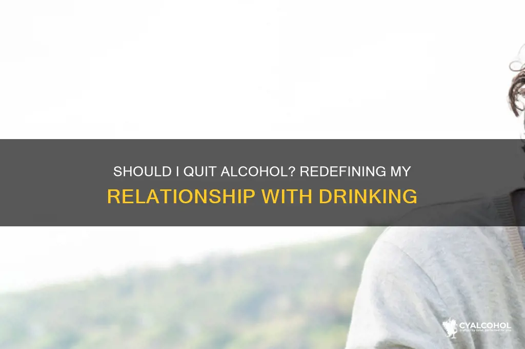 should i give up alcohol reedit