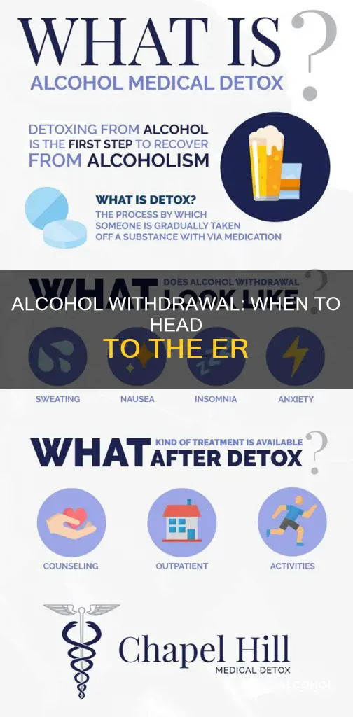 should i go to the er for alcohol withdrawal
