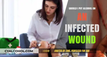 Alcohol on Infected Wounds: Safe Treatment or Harmful Myth?